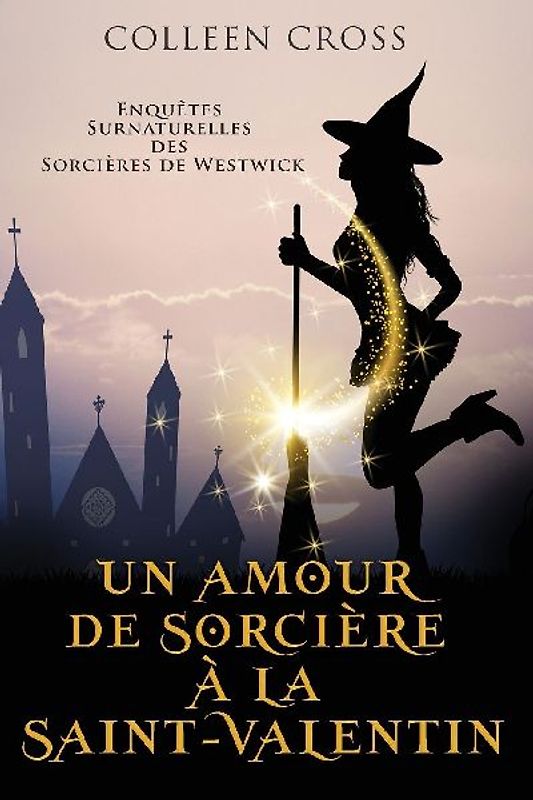 Un amour de sorcière à la Saint-Valentin