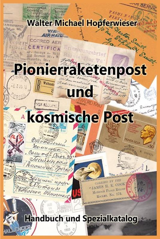 Pionierraketenpost und kosmische Post