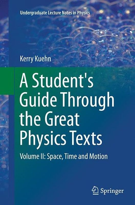 A Student's Guide Through the Great Physics Texts