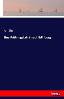 Eine Frühlingsfahrt nach Edinburg