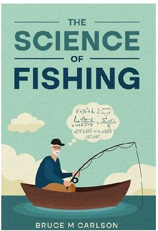 The Science of Fishing