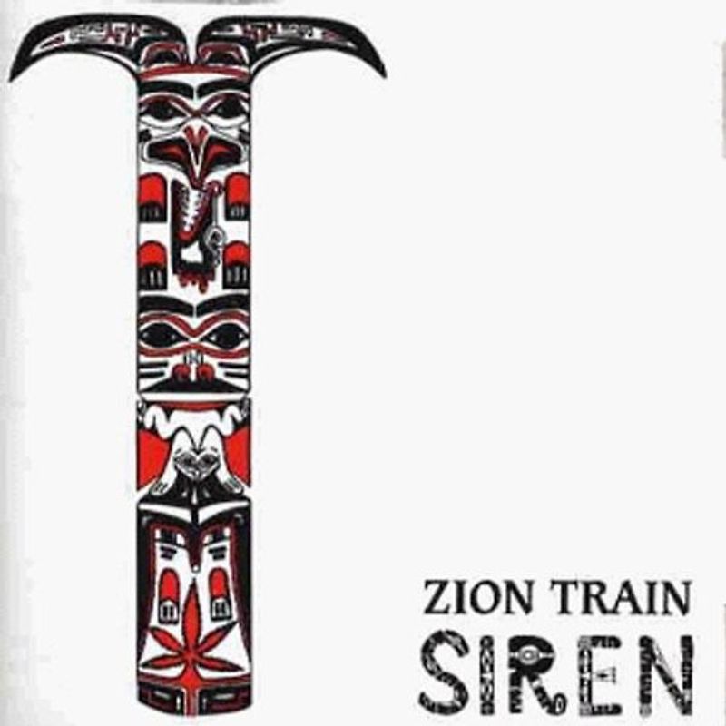 Zion Train - Siren