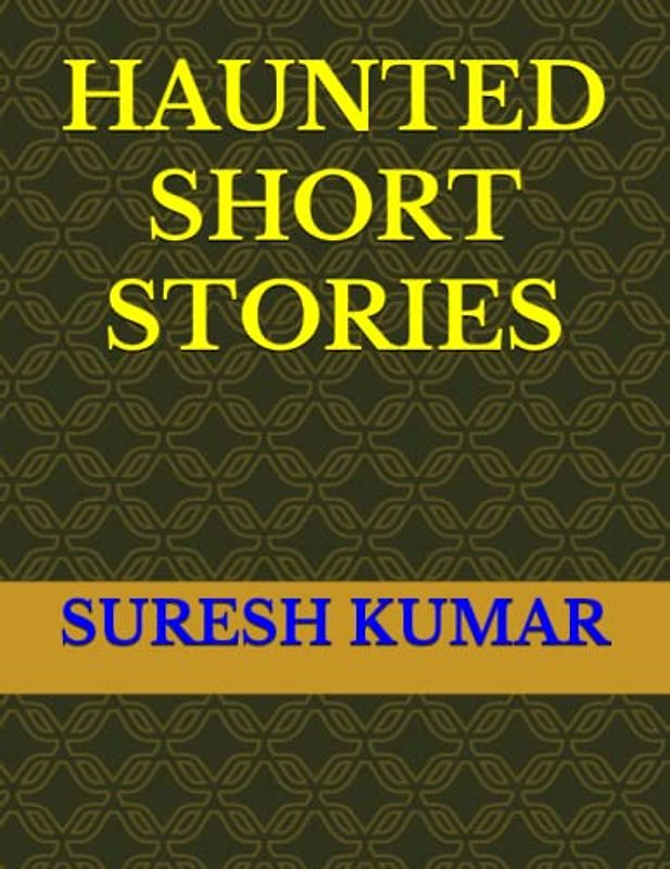 HAUNTED SHORT STORIES