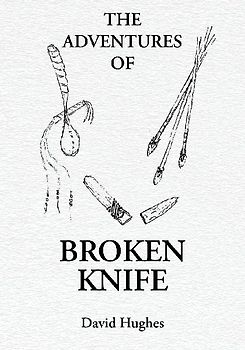 The Adventures Of Broken Knife