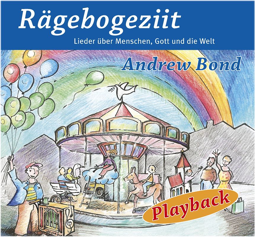 Rägebogeziit, Playback