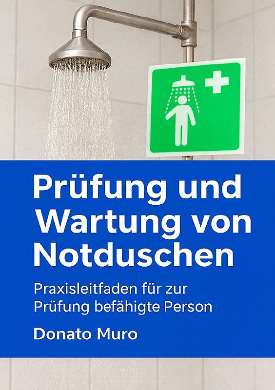 Prüfung und Wartung von Notduschen