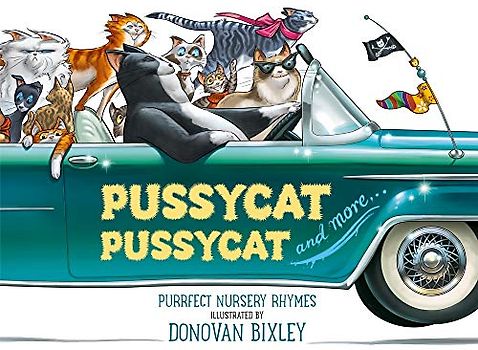 Pussycat Pussycat and more...: Purrfect Nursery Rhymes