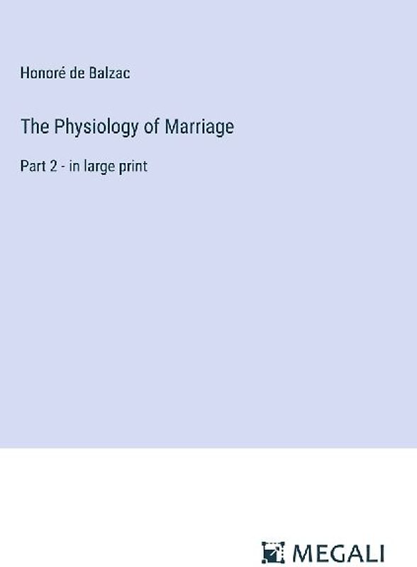The Physiology of Marriage