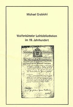 Wolfenbütteler Leihbibliotheken im 19. Jahrhundert