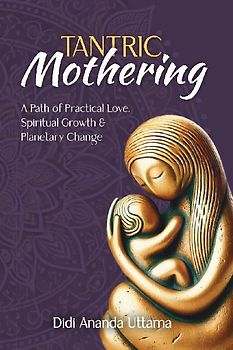 Tantric Mothering