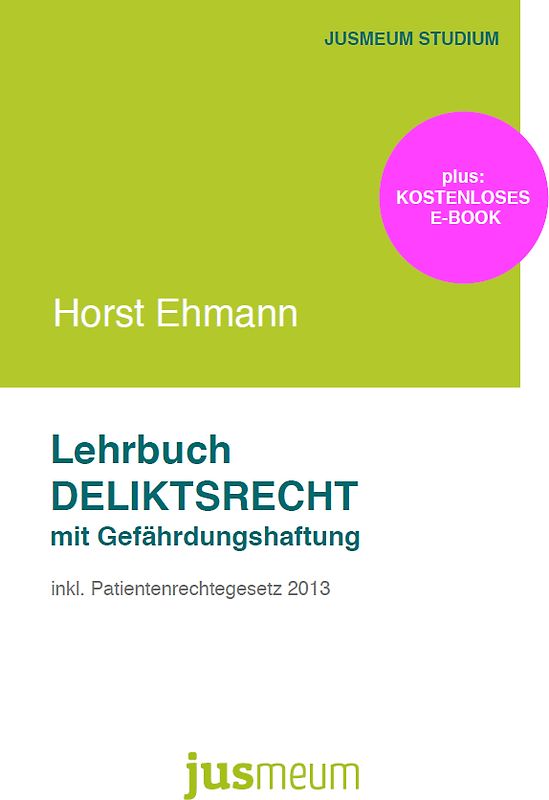 Lehrbuch Deliktsrecht mit Gefährdungshaftung