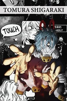 Tomura Shigaraki Notebook: Cute College Wide Ruled Journal Notebook for School Students, Teen Boys and Girls, Kids, Women for Creative Writing ... (Tomura Shigaraki Composition Notebooks)