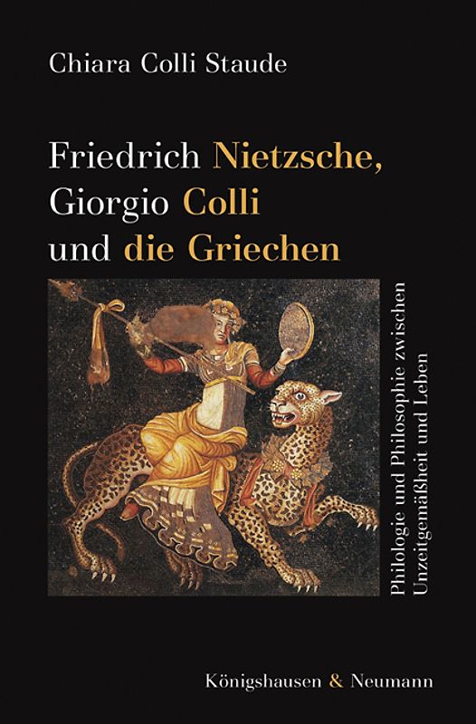 Friedrich Nietzsche, Giorgio Colli und die Griechen