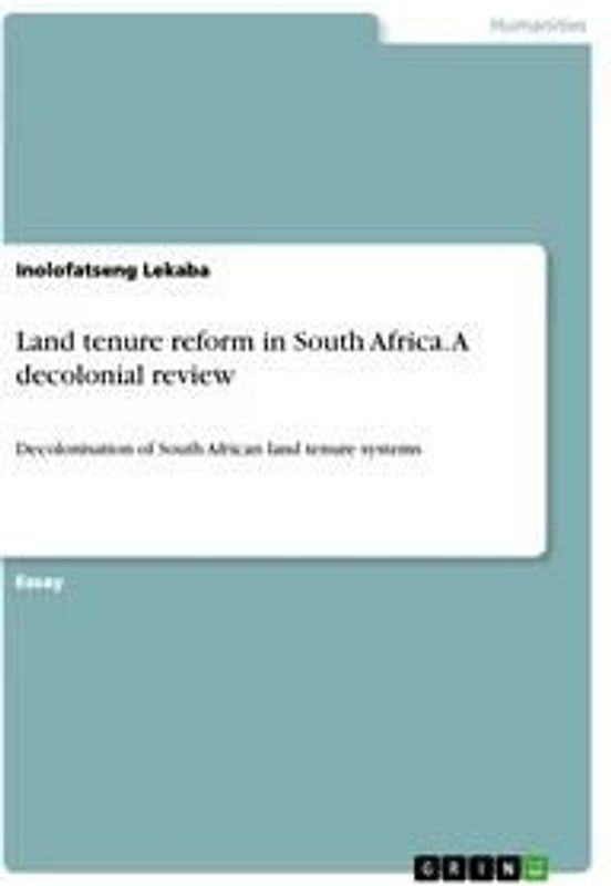 Land tenure reform in South Africa. A decolonial review