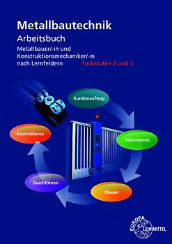 Arbeitsbuch Metallbautechnik Fachstufen 2 und 3