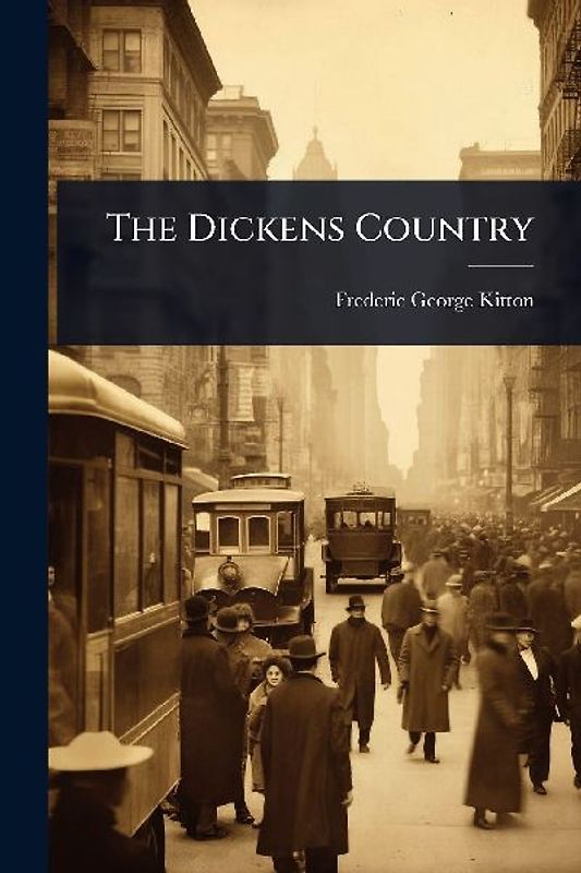 The Dickens Country