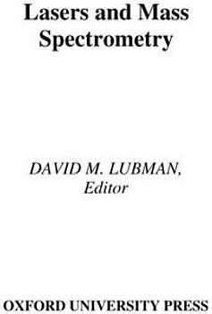 Lasers and Mass Spectrometry