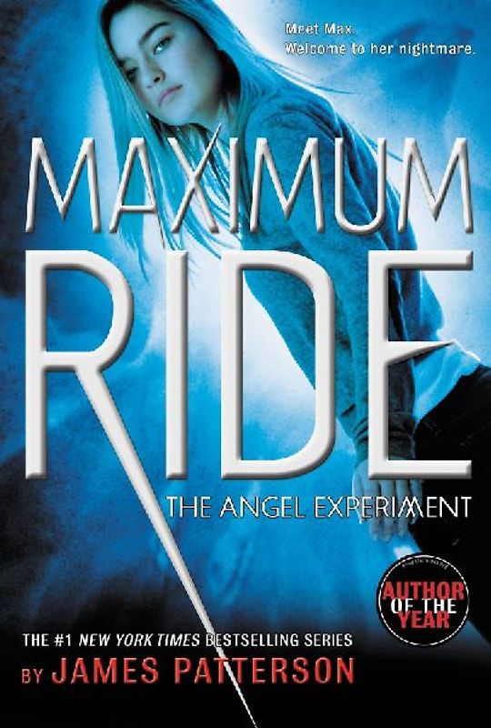 The Angel Experiment: A Maximum Ride Novel - James Patterson