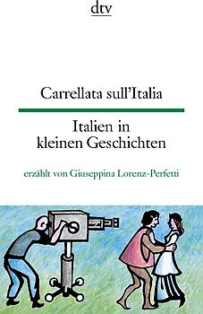Carrellata sull'Italia Italien in kleinen Geschichten