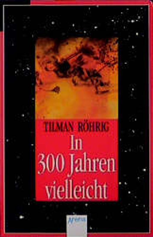 In 300 Jahren vielleicht