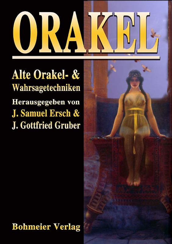 Orakel - Alte Orakel- und Wahrsagetechniken