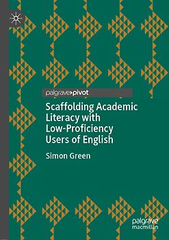 Scaffolding Academic Literacy with Low-Proficiency Users of English
