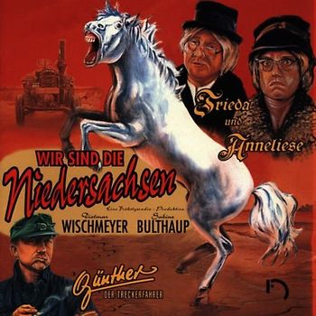 Dietmar & Bulthaup,Sabine Wischmeyer - Wir Sind die Niedersachsen