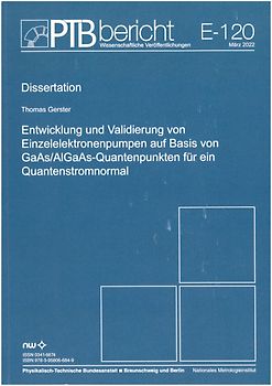 Entwicklung und Validierung von Einzelelektronenpumpen auf Basis von GaAs/AlGaAs-Quantenpunkten für ein Quantenstromnormal