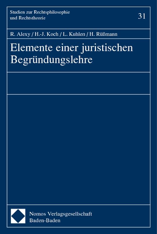 Elemente einer juristischen Begründungslehre