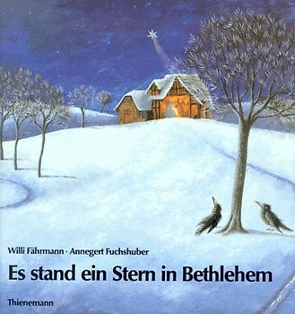 Es stand ein Stern in Bethlehem
