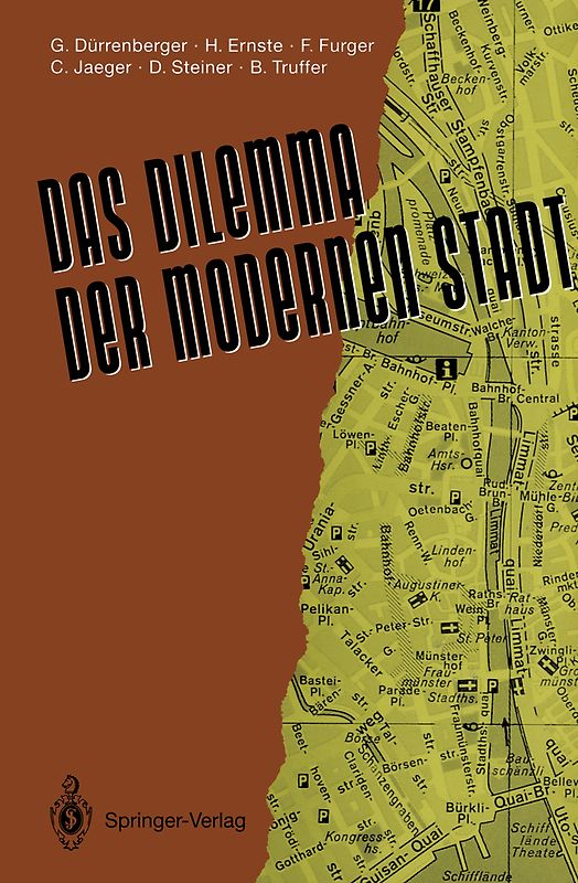 Das Dilemma der modernen Stadt