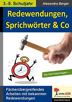 Redewendungen, Sprichwörter und Co
