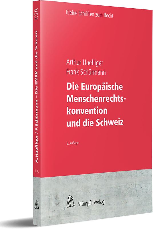 Die Europäische Menschenrechtskonvention und die Schweiz