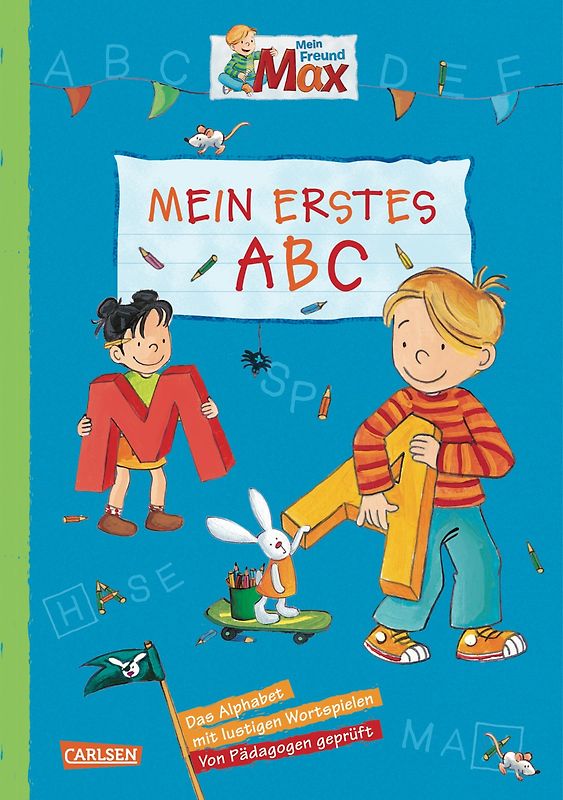 Max Blaue Reihe: Mein Freund Max - Mein erstes ABC