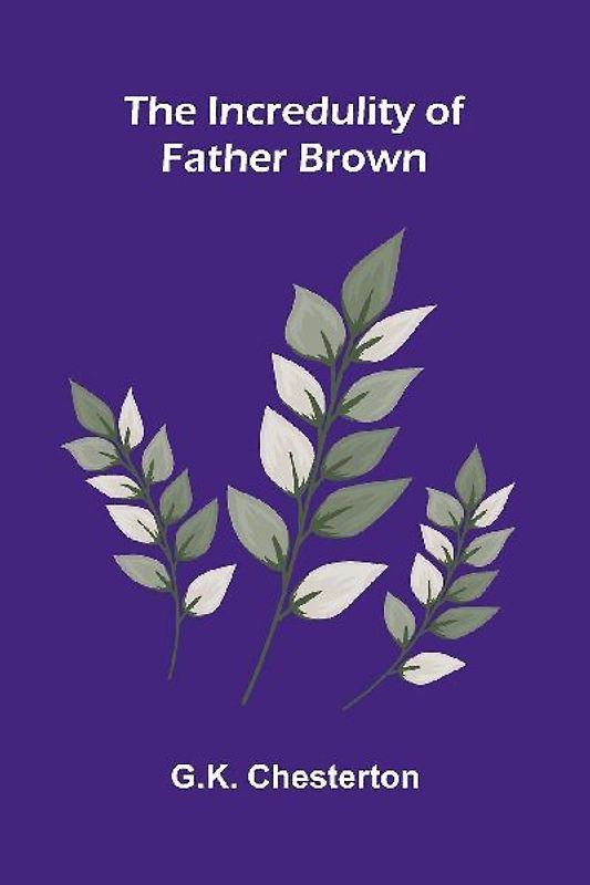 The Incredulity of Father Brown