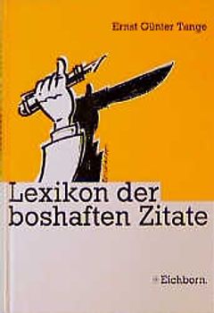 Das Lexikon der boshaften Zitate