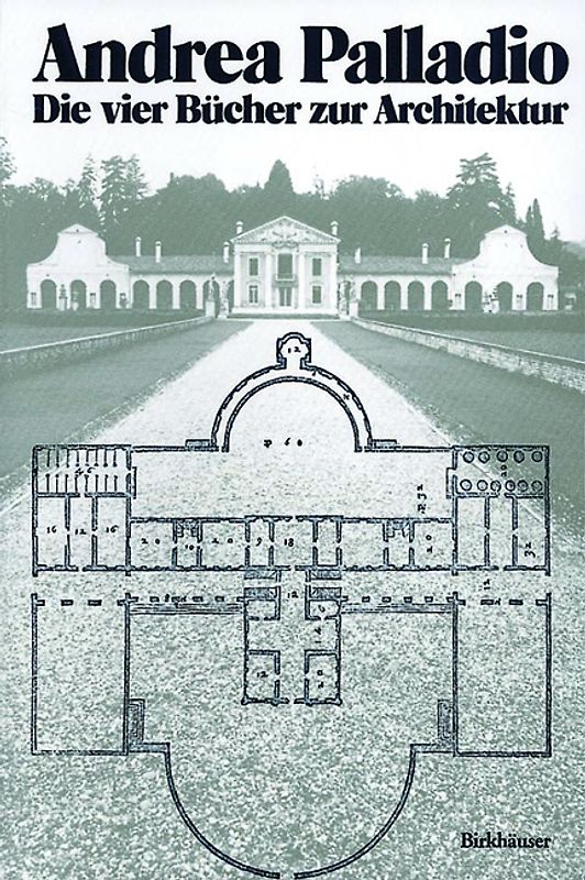 Andrea Palladio – Die vier Bücher zur Architektur
