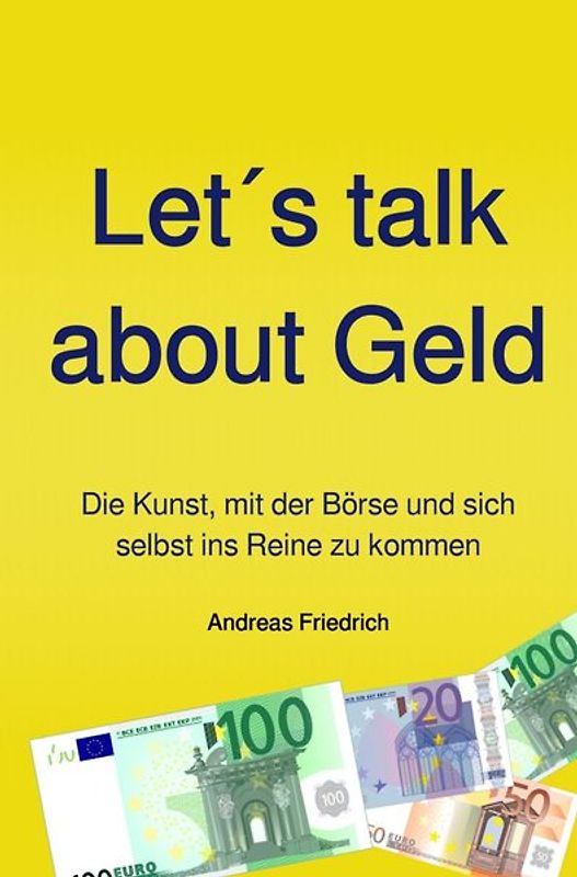 Let´s talk about Geld