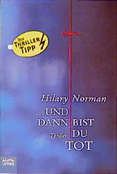 ... und dann bist du tot