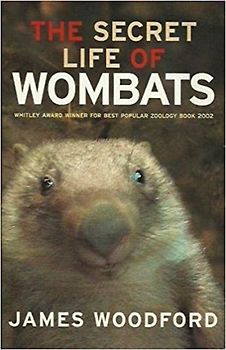 James Woodford - The Secret Life of Wombats