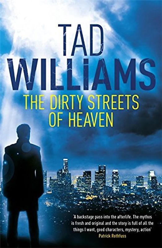 The Dirty Streets of Heaven - Williams, Tad