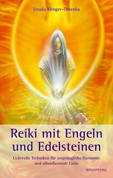 Reiki mit Engeln und Edelsteinen
