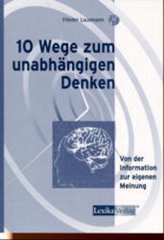 Zehn Wege zum unabhängigen Denken