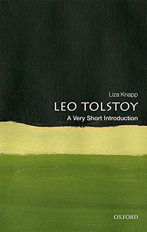 Leo Tolstoy: A Very Short Introduction (Very Short Introductions)