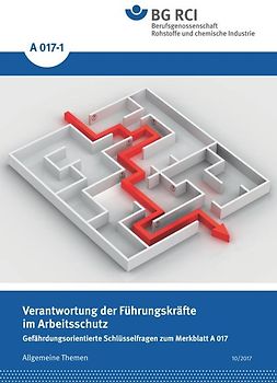A 017-1 Verantwortung der Führungskräfte im Arbeitsschutz