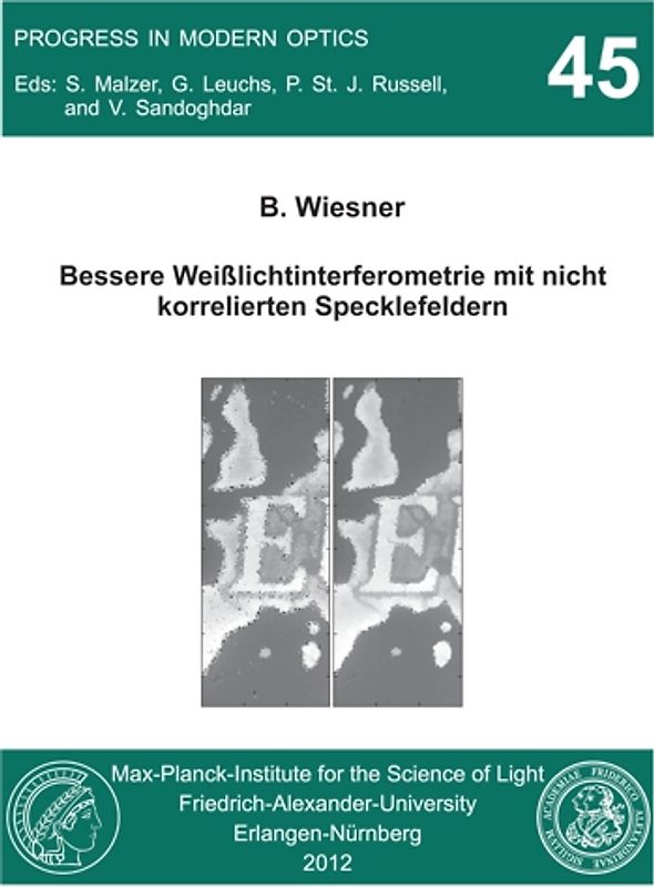 Bessere Weißlichtinterferometrie mit nicht korrelierten Specklefeldern