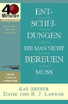 Entscheidungen die man nicht bereuen muß