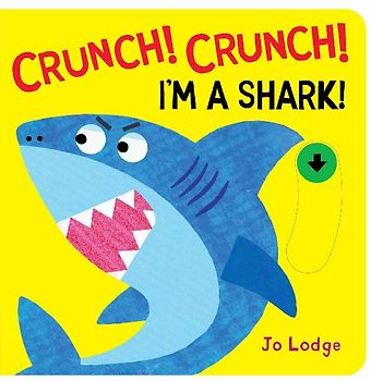 Crunch! Crunch! Shark!