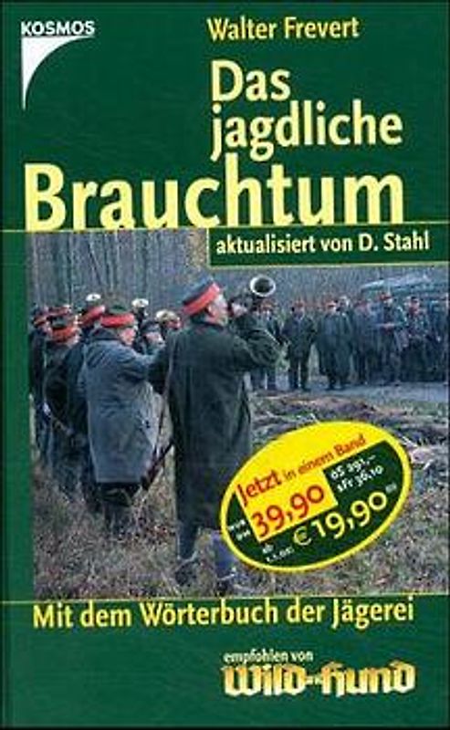 Das jagdliche Brauchtum