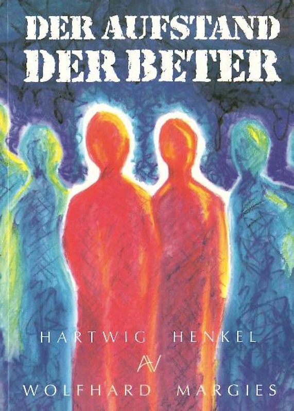 Der Aufstand der Beter